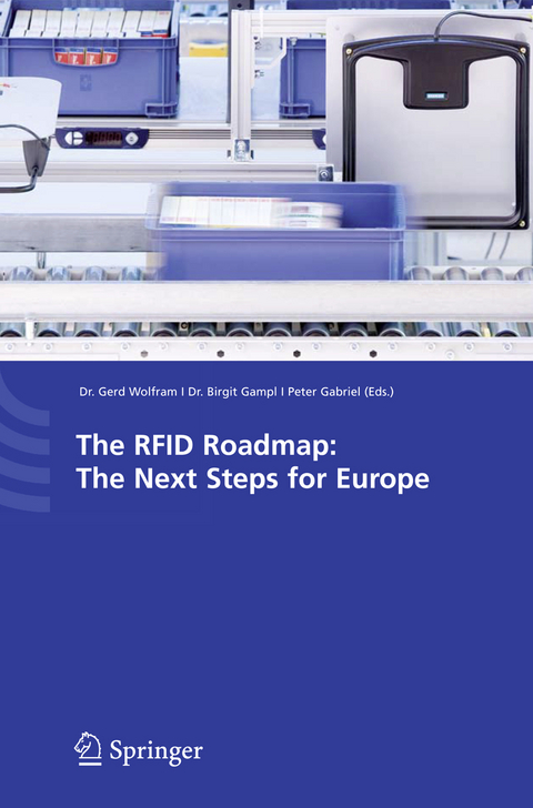 The RFID Roadmap: The Next Steps for Europe - 