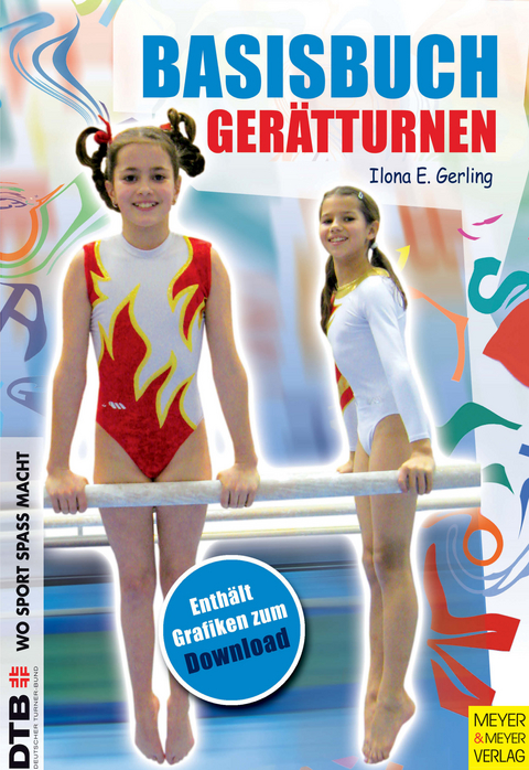 Basisbuch Gerätturnen - Ilona E Gerling