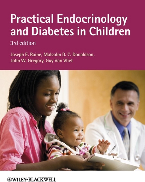 Practical Endocrinology and Diabetes in Children - J Raine