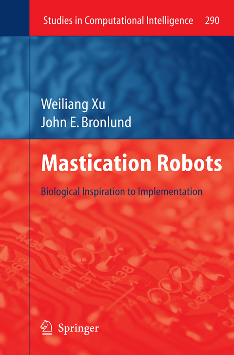 Mastication Robots - Weilang Xu, John E. Bronlund