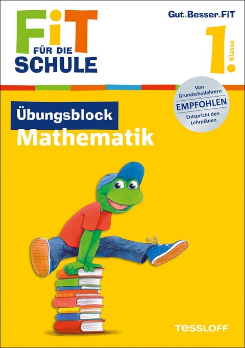 Fit für die Schule: Übungsblock Mathematik. 1. Klasse - Werner Zenker