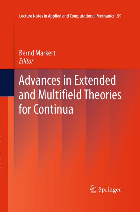 Advances in Extended and Multifield Theories for Continua - 