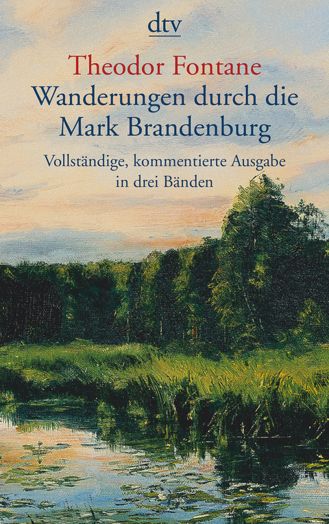 Wanderungen durch die Mark Brandenburg - Theodor Fontane