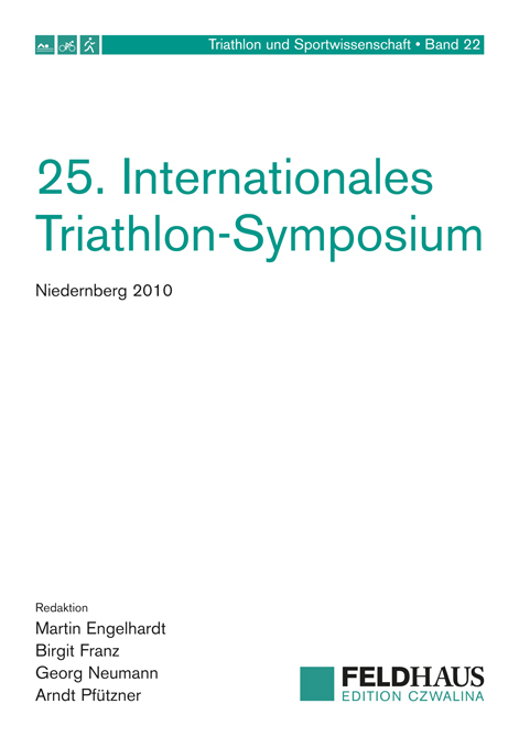 25. Internationales Triathlon-Symposium - M Engelhardt, Birgit Franz, Georg Neumann, Arnd Pfützner