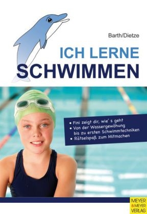 Ich lerne Schwimmen - Katrin Barth, Jürgen Dietze