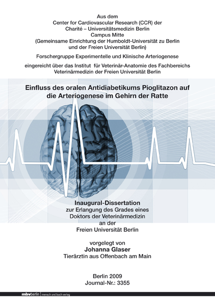 Einfluss des oralen Antidiabetikums Pioglitazon auf die Arteriogenese im Gehirn der Ratte - Johanna Glaser