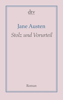 Stolz und Vorurteil - Jane Austen