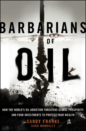 Barbarians of Oil - Sandy Franks, Sara Nunnally