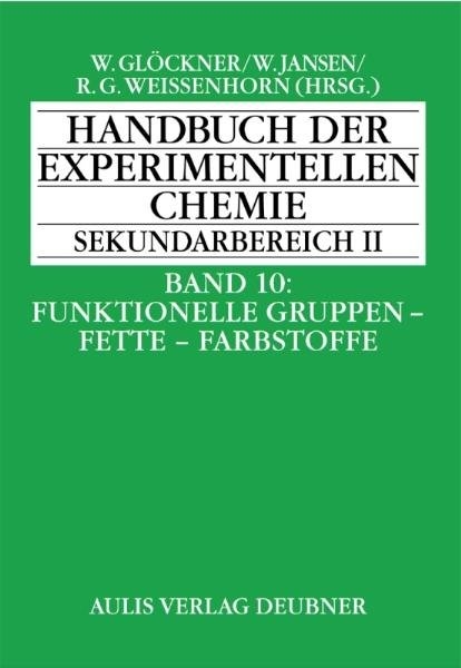 Handbuch der experimentellen Chemie. Sekundarbereich II / Handbuch der experimentellen Chemie Sekundarbereich II - Günter Baars, Roland Franik, Walter Jansen, Hans Pickel, Georg Schwedt, Herbert Sommerfeld