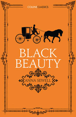 Black Beauty - Anna Sewell