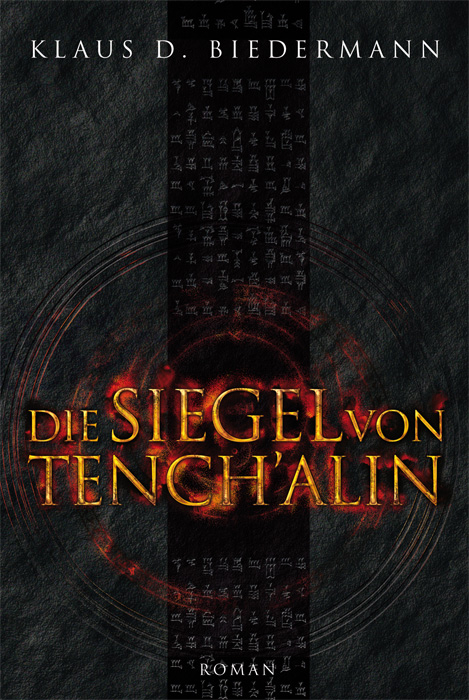 Die Siegel von Tench'alin - Klaus D. Biedermann