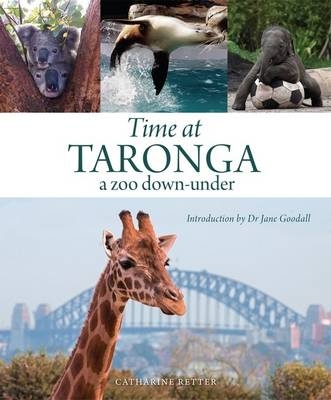 Time at Taronga - Catharine Retter