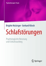 Schlafstörungen - Brigitte Holzinger, Gerhard Klösch