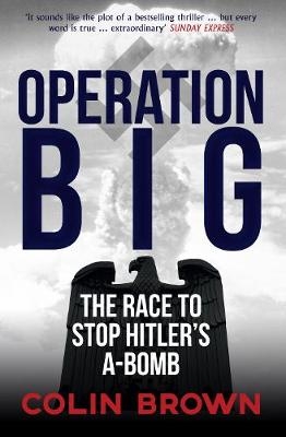 Operation Big - Colin Brown