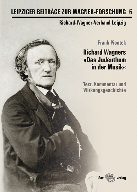 Leipziger Beiträge zur Wagner-Forschung 6 - Frank Piontek