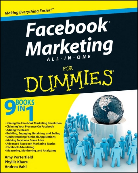 Facebook Marketing All-in-One For Dummies - Amy Porterfield, Phyllis Khare, Andrea Vahl