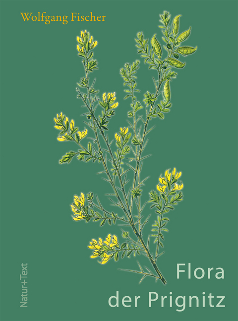 Flora der Prignitz - Wolfgang Fischer