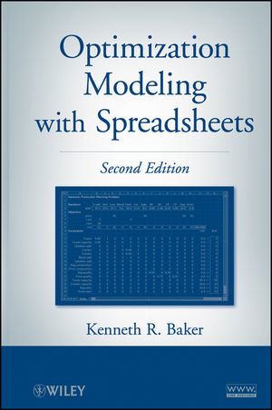 Optimization Modeling with Spreadsheets - KR BAKER