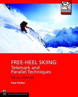 Free-Heel Skiing - Paul Parker