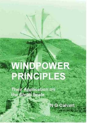 Windpower Principles - Norman Geoffrey Calvert