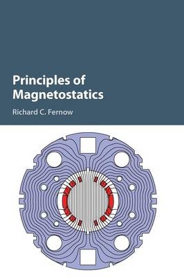 Principles of Magnetostatics - Richard C. Fernow