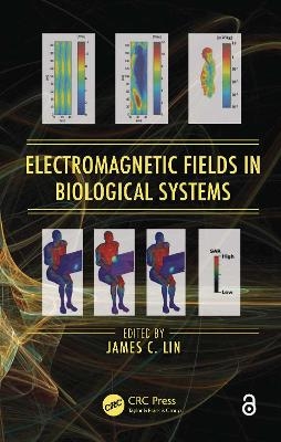 Electromagnetic Fields in Biological Systems - 