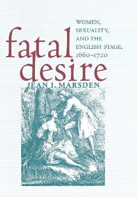 Fatal Desire - Jean I. Marsden