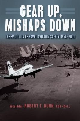 Gear Up, Mishaps Down - Robert F. Dunn