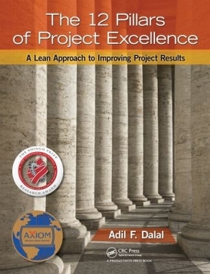 The 12 Pillars of Project Excellence - Adil F. Dalal