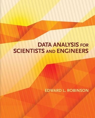 Data Analysis for Scientists and Engineers - Edward L. Robinson