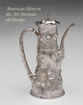 American Silver in the Art Institute of Chicago - 