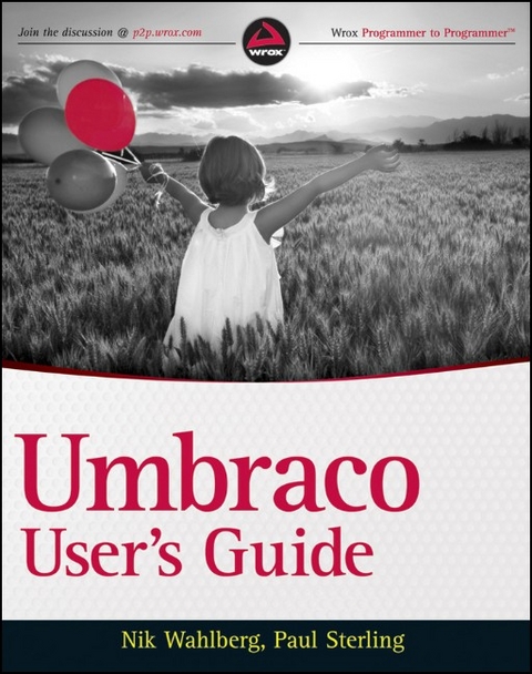 Umbraco User′s Guide - Nik Wahlberg, Paul Sterling