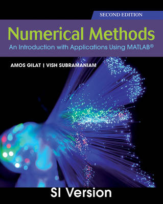 Numerical Methods with MATLAB - Amos Gilat, Vish Subramaniam