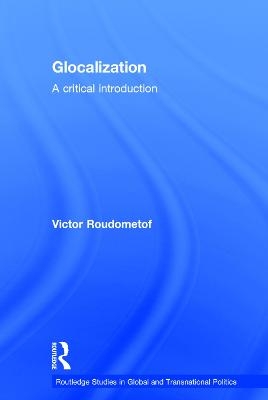 Glocalization - Victor Roudometof