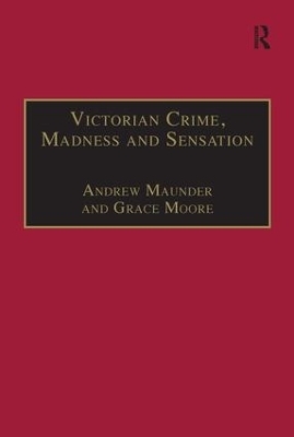 Victorian Crime, Madness and Sensation - Andrew Maunder