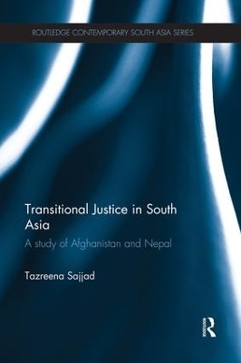 Transitional Justice in South Asia - Tazreena Sajjad