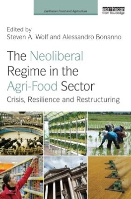 The Neoliberal Regime in the Agri-Food Sector - 