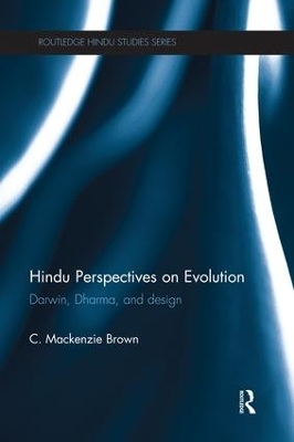 Hindu Perspectives on Evolution - C. Mackenzie Brown