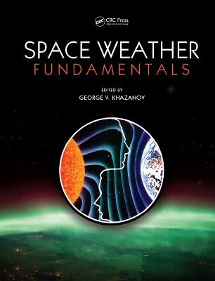 Space Weather Fundamentals - 