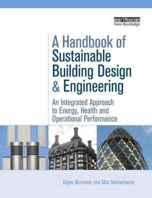 A Handbook of Sustainable Building Design and Engineering - 