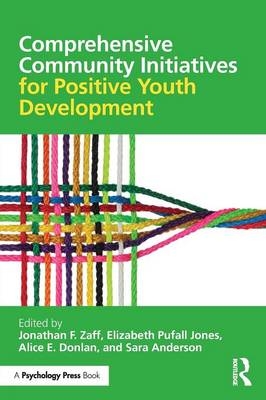 Comprehensive Community Initiatives for Positive Youth Development - 