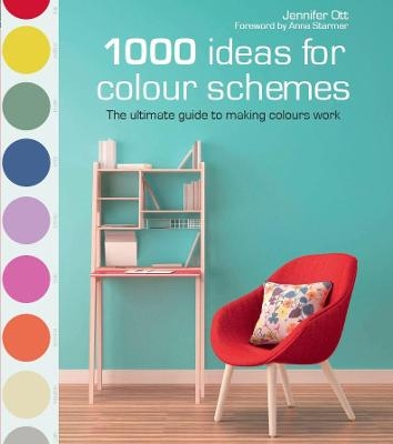 1000 Ideas for Colour Schemes - Anna Starmer