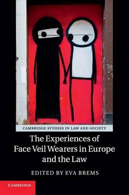 The Experiences of Face Veil Wearers in Europe and the Law - 