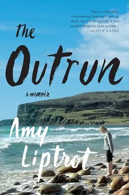 The Outrun - Amy Liptrot