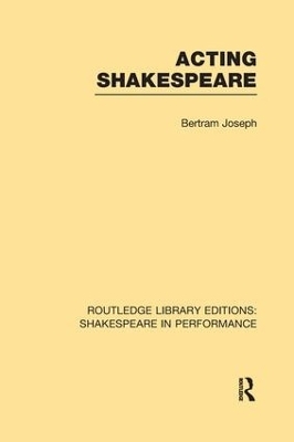 Acting Shakespeare - Bertram Leon Joseph