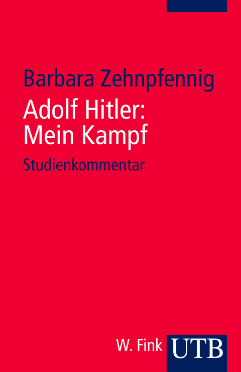 Adolf Hitler: Mein Kampf - Barbara Zehnpfennig