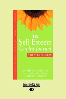 The Self-Esteem Guided Journal - Matthew McKay