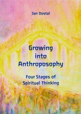 Growing into Anthroposophy - Jan Dostal