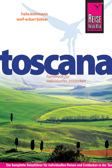 Reise Know-How Toscana - Wolf-Eckart Bühler, Hella Kothmann