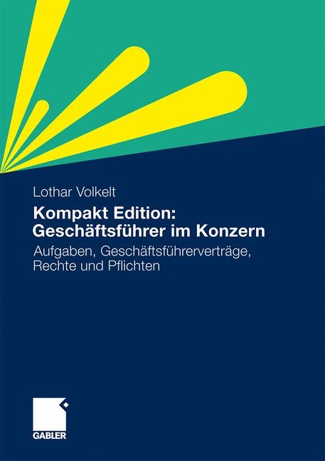 Kompakt Edition: Geschäftsführer im Konzern - Lothar Volkelt